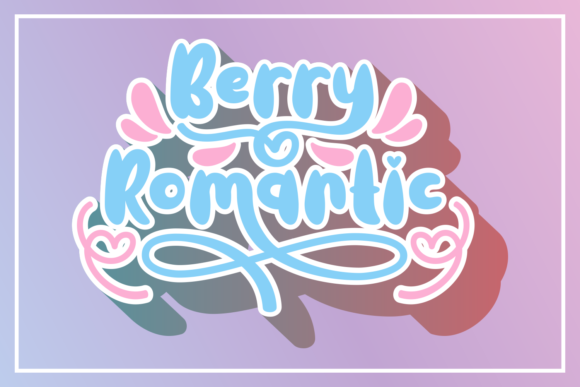 Berry Romantic Font: A Marketer’s Guide to Playful Typography