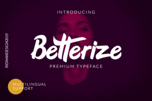 Betterize: A Bold Handwritten Font for Editorial Design